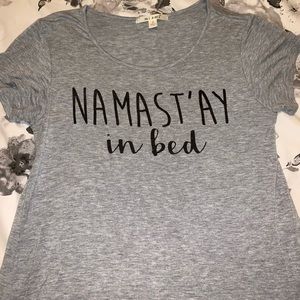 Francescas namastay in bed tshirt